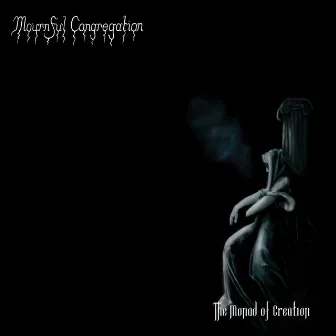 The Monad of Creation by Mournful Congregation