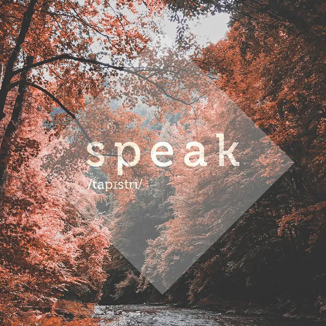 Speak