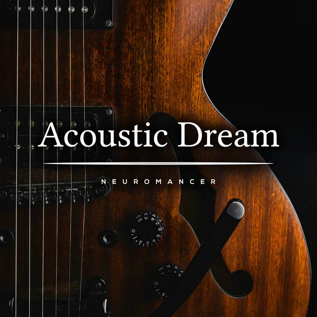 Acoustic Dream