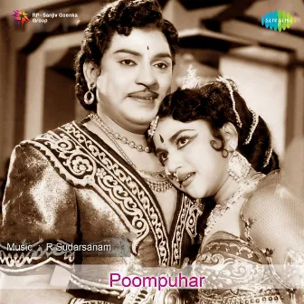 Poompuhar (Original Motion Picture Soundtrack) by R. Sudarsanam