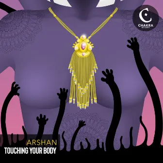 Touching Your Body by Arshan