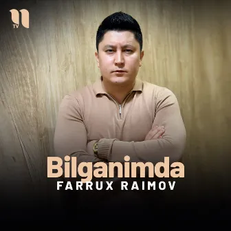 Bilganimda by Farrux Raimov