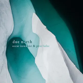 Due North by Peter Belec