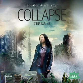 Collapse: Terra #3 by Jennifer Alice Jager