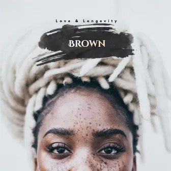 Brown by Jesse Scott III