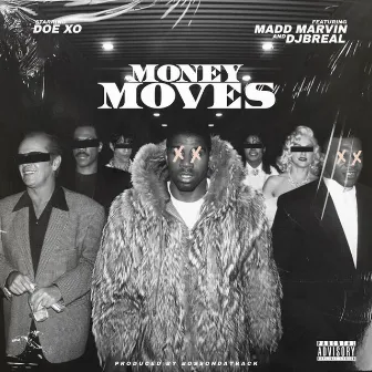 Money Moves by Doe XO