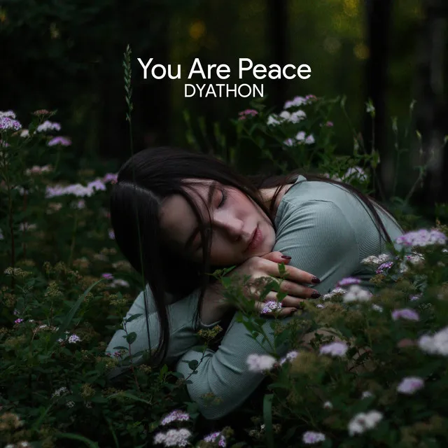 You Are Peace