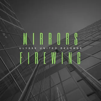 Mirrors by FireWing