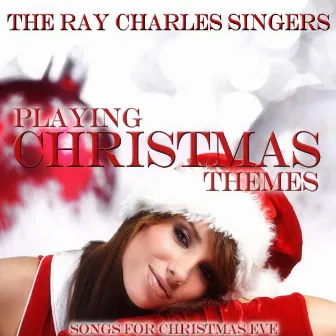 Playing Christmas Themes by The Ray Charles Singers