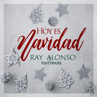 Hoy Es Navidad by Ray Alonso