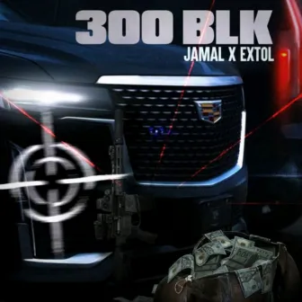 300 BLK by Jamal