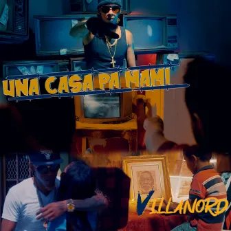 Una Casa Pa Mami by El Villanord