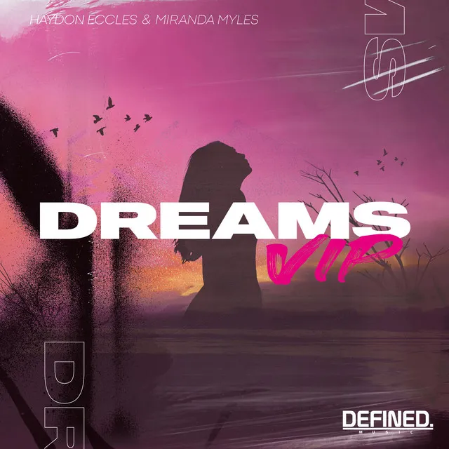 Dreams - VIP Radio Edit