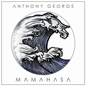 Mamahasa by Anthony George