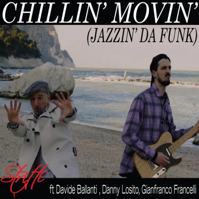 Chillin’ Movin’ (Jazzin' Da Funk)