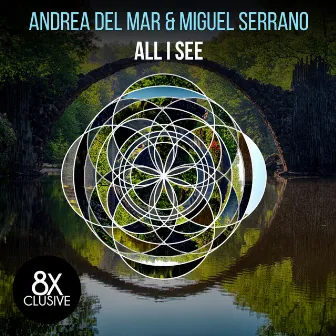 All I See by Andrea Del Mar