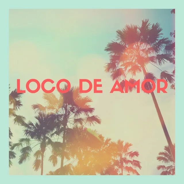 Loco de amor