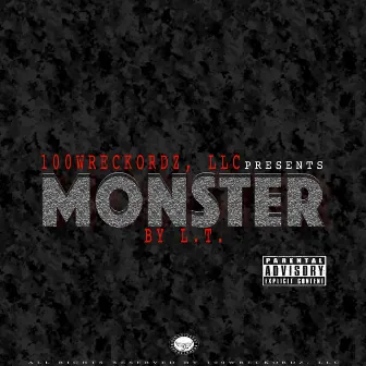 Monster by L.T.