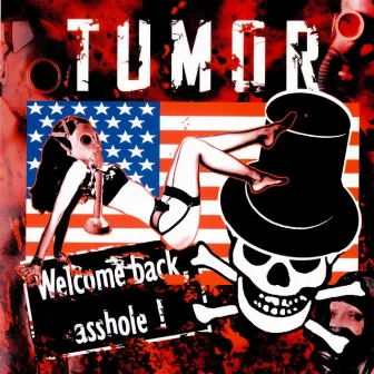 Welcome Back, Asshole by Tumor