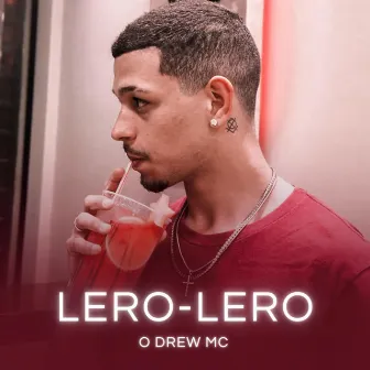 Lero-Lero by O Drew MC