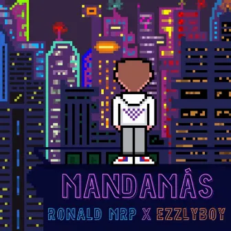 Mandamás by EZZLYBOY