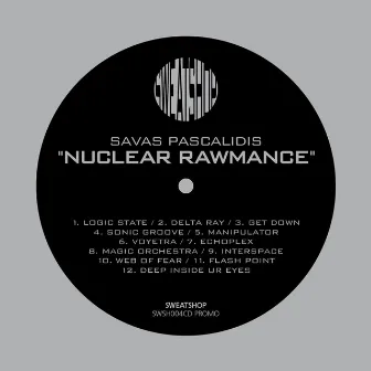 Nuclear Rawmance by Savas Pascalidis