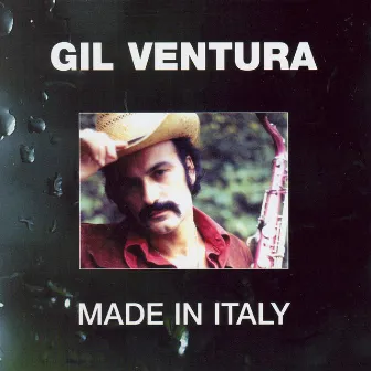 Made In Italy by Gil Ventura