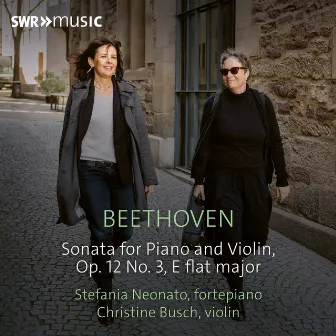 Beethoven: Violin Sonata No. 3 in E-Flat Major, Op. 12 No. 3 by Christine Busch