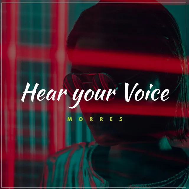 Hear Your Voice