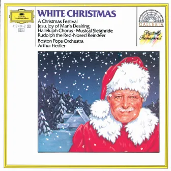 White Christmas - A Christmas Festival by Boston Pops Orchestra