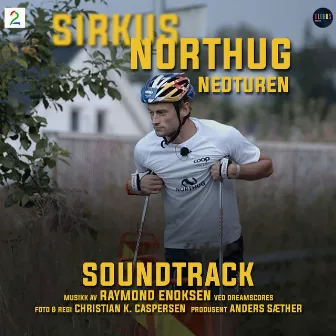 Sirkus Northug - Nedturen by Raymond Enoksen