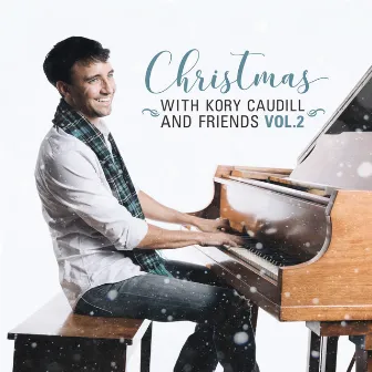 Christmas with Kory Caudill and Friends, Vol. 2 by Kory Caudill