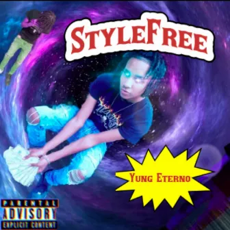 Style Free by Yung Eterno