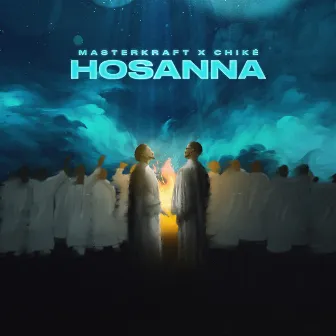 Hosanna by Masterkraft