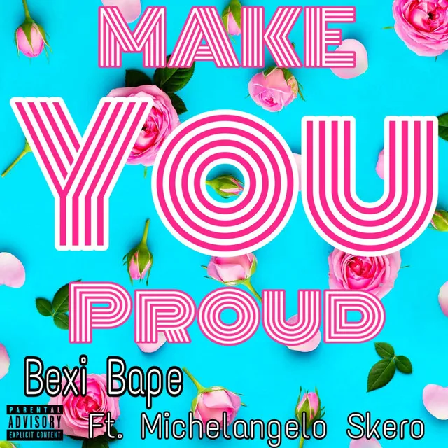 Make You Proud