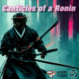 Canticles of a RONIN by BSR KEM