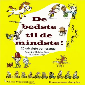 De bedste til de mindste! (20 udvalgte børnesange) by Joachim Knop