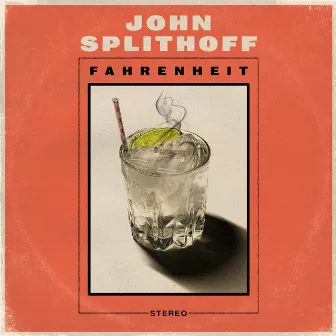 Fahrenheit by John Splithoff