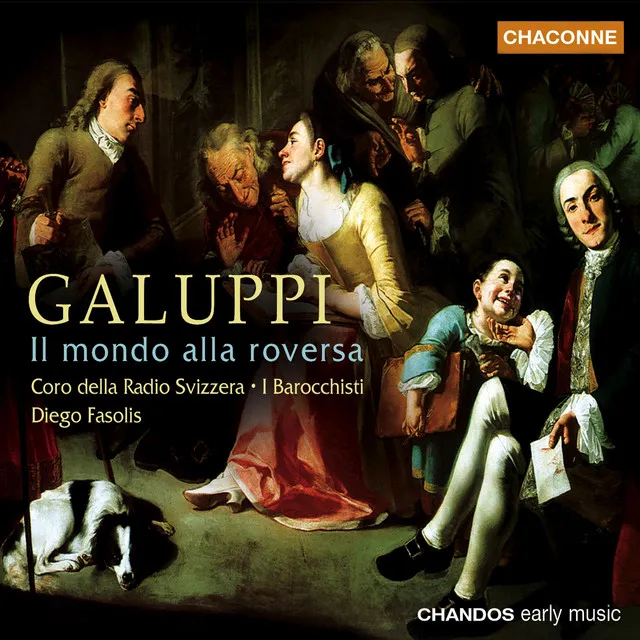 Galuppi: Il mondo alla roversa (The World Turned Topsy-Turvey)