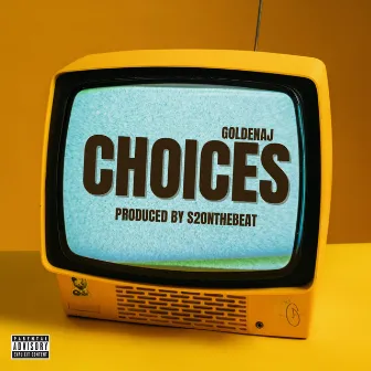 Choices by Unknown Artist