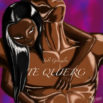 Te Quiero by SYDI GONZALES