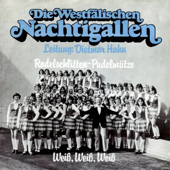 Rodelschlitten - Pudelmütze / Weiß, weiß, weiß by Die Westfälischen Nachtigallen