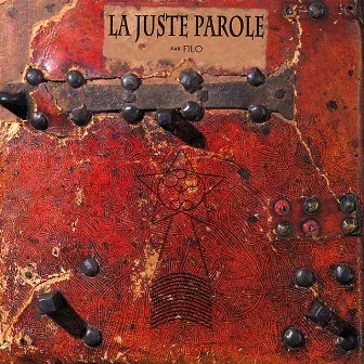 La Juste Parole by FILO