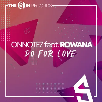 Do for Love by ONnotez