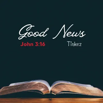 Good News (John 3:16) by De.V/ZION