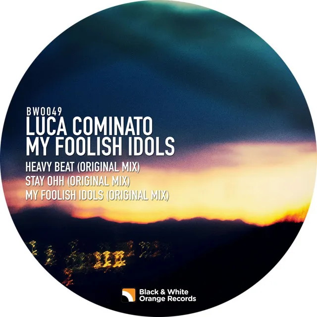 My Foolish Idols - Original Mix