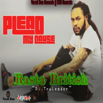 Plead My Cause by Rasta British