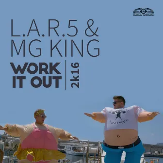 Work It Out 2k16 by L.A.R.5