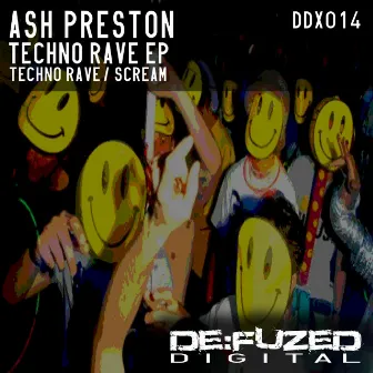 Techno Rave EP by Ash Preston