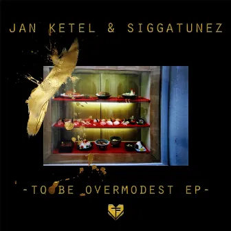 To Be Overmodest EP by Jan Ketel